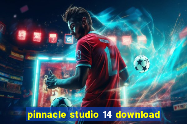 pinnacle studio 14 download
